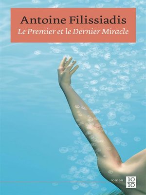 cover image of Le Premier et Dernier Miracle